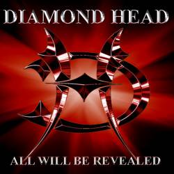 Diamond Head : All Will Be Revealed